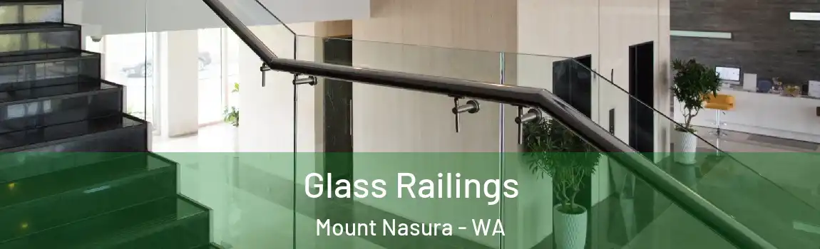 Glass Railings Mount Nasura - WA