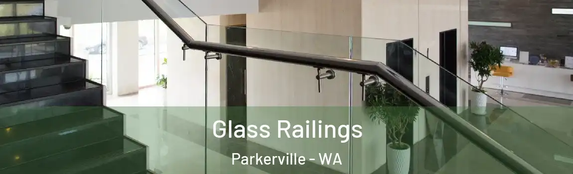 Glass Railings Parkerville - WA