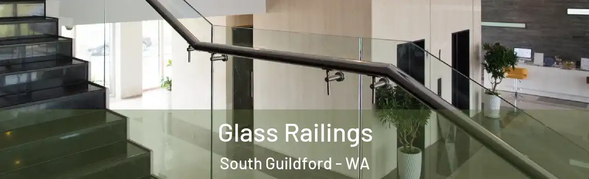 Glass Railings South Guildford - WA