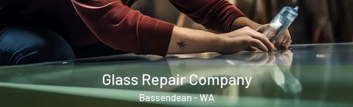 Glass Repair Company Bassendean - WA