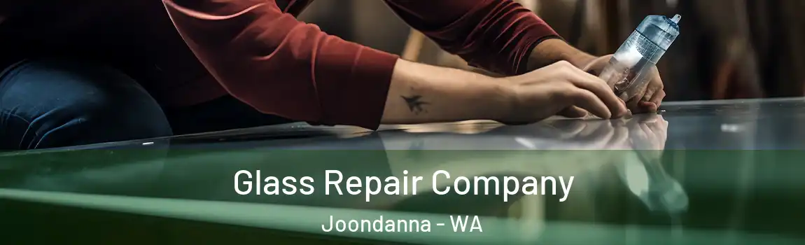 Glass Repair Company Joondanna - WA