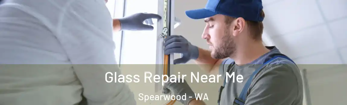 Glass Repair Near Me Spearwood - WA
