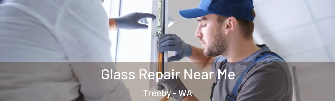  Glass Repair Near Me Treeby - WA