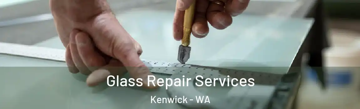 Glass Repair Services Kenwick - WA