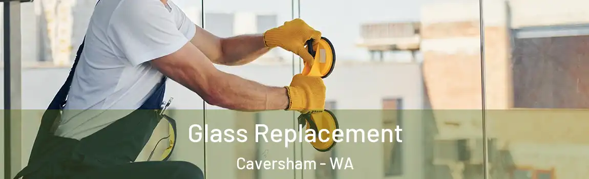 Glass Replacement Caversham - WA