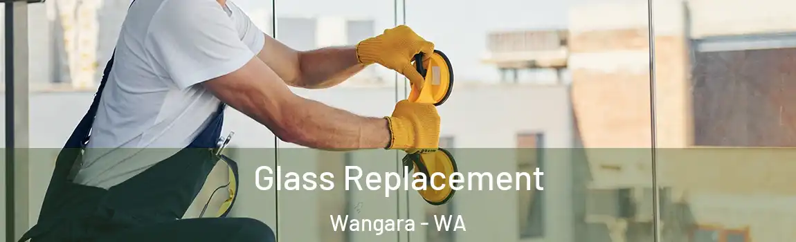 Glass Replacement Wangara - WA