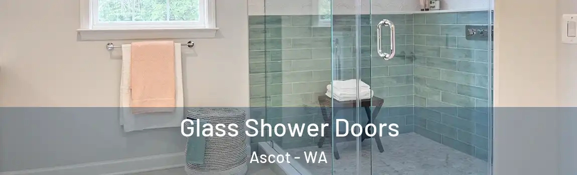 Glass Shower Doors Ascot - WA