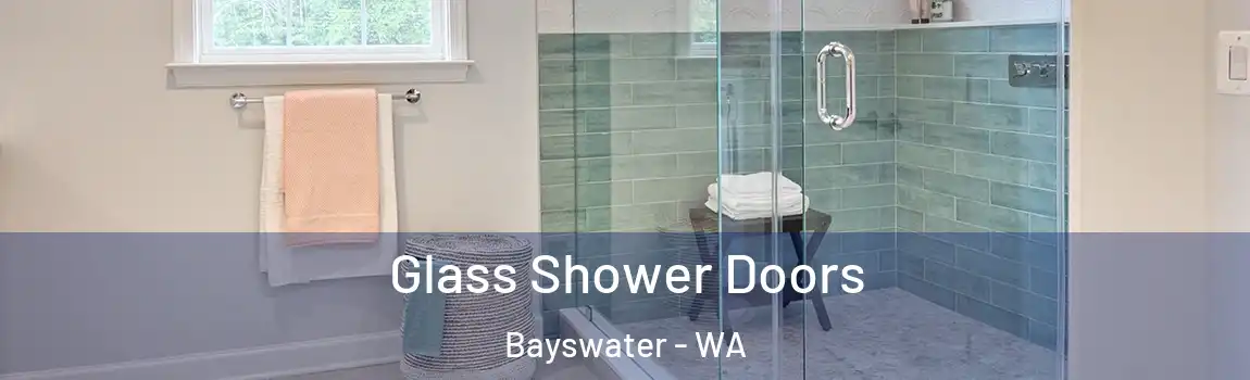 Glass Shower Doors Bayswater - WA