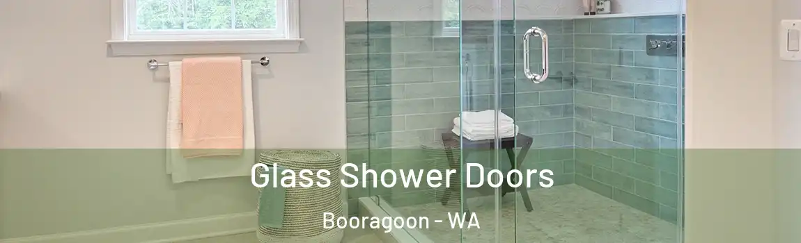 Glass Shower Doors Booragoon - WA