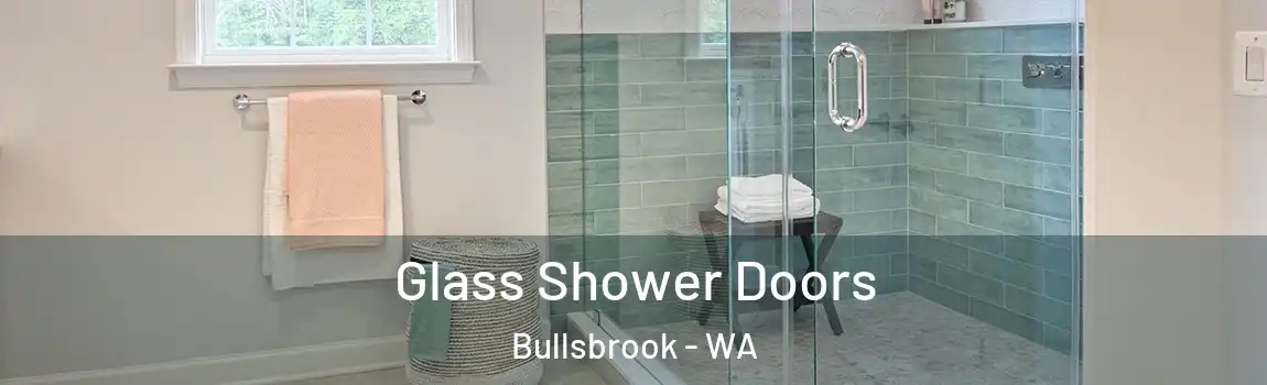 Glass Shower Doors Bullsbrook - WA
