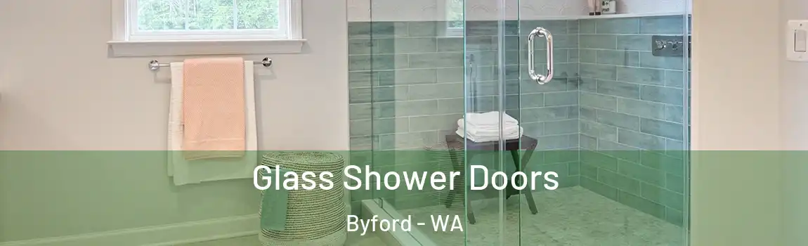 Glass Shower Doors Byford - WA