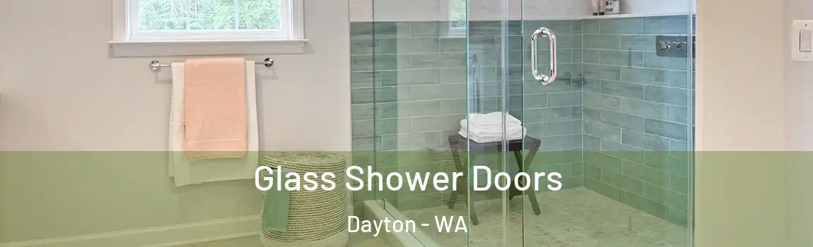 Glass Shower Doors Dayton - WA