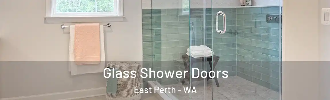 Glass Shower Doors East Perth - WA