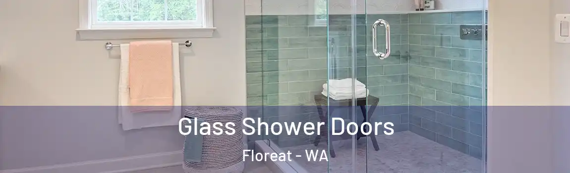 Glass Shower Doors Floreat - WA