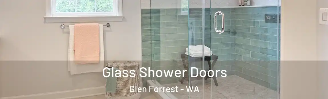 Glass Shower Doors Glen Forrest - WA