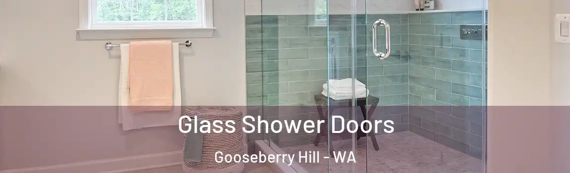 Glass Shower Doors Gooseberry Hill - WA