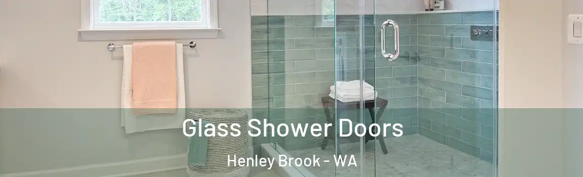 Glass Shower Doors Henley Brook - WA