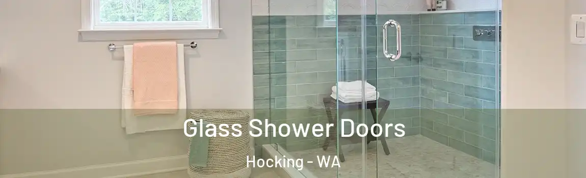 Glass Shower Doors Hocking - WA
