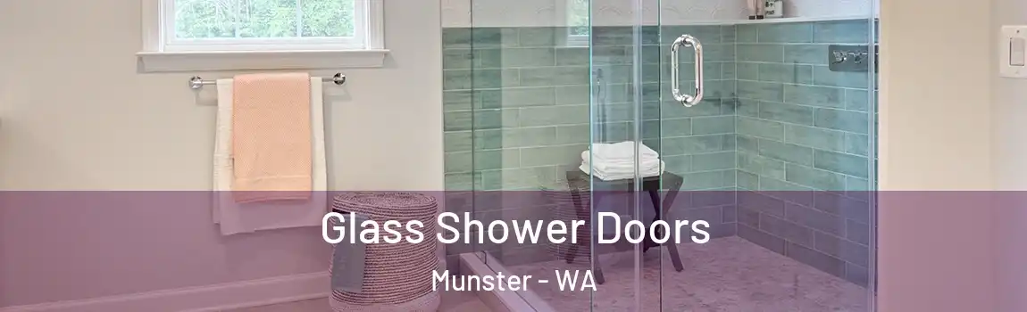Glass Shower Doors Munster - WA