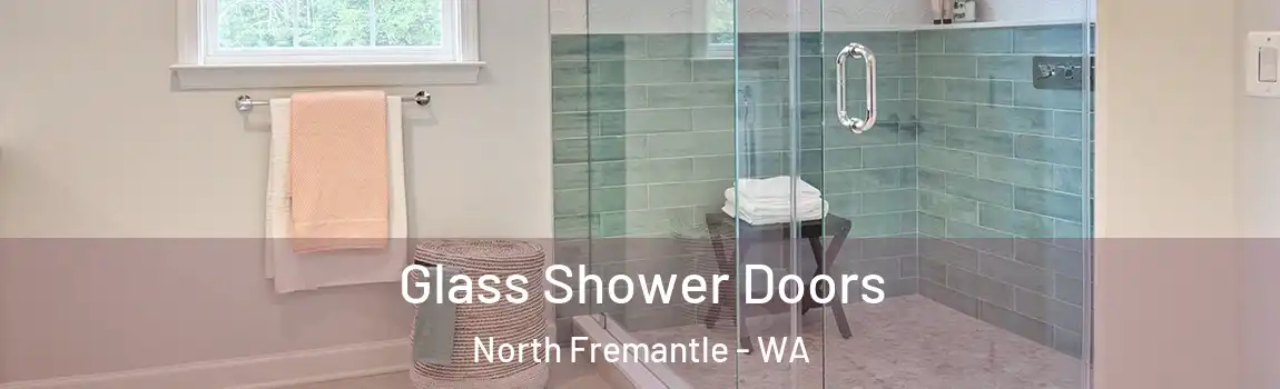 Glass Shower Doors North Fremantle - WA