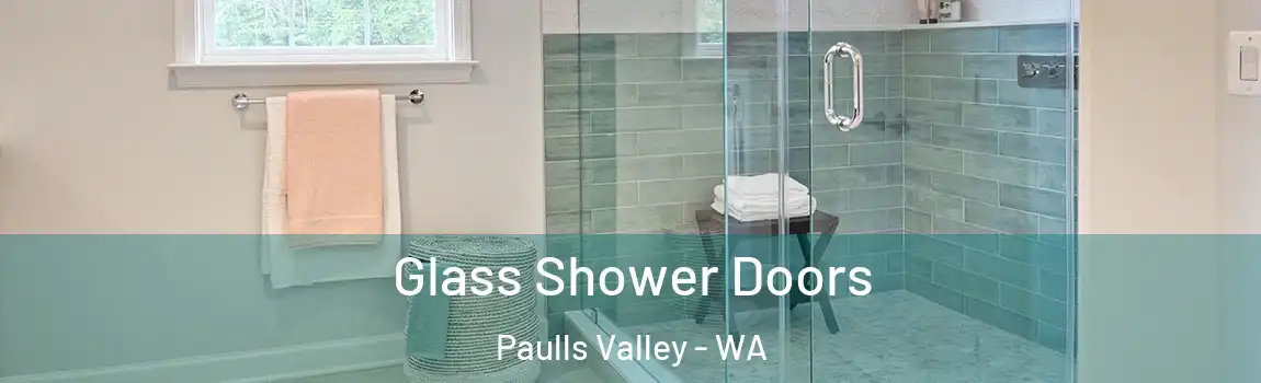 Glass Shower Doors Paulls Valley - WA