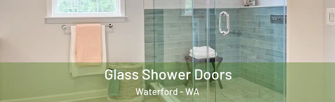 Glass Shower Doors Waterford - WA