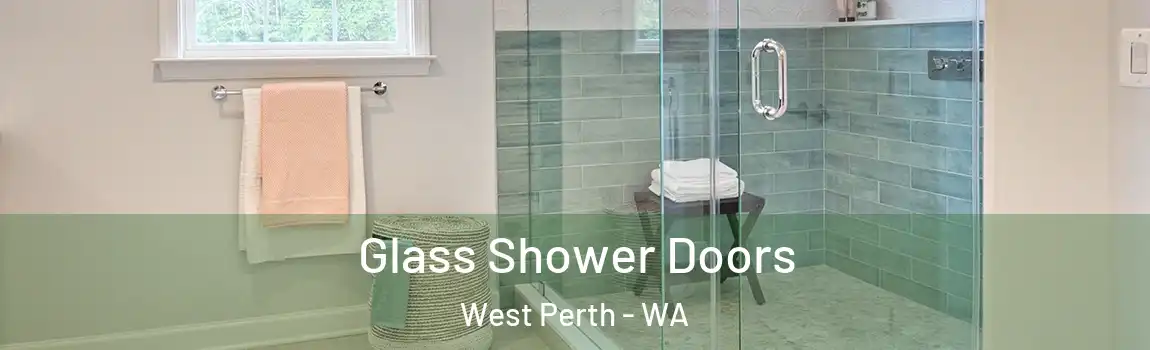 Glass Shower Doors West Perth - WA