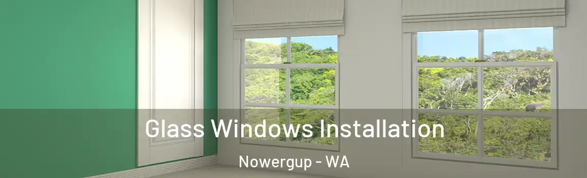 Glass Windows Installation Nowergup - WA