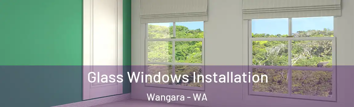 Glass Windows Installation Wangara - WA