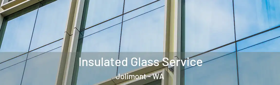Insulated Glass Service Jolimont - WA