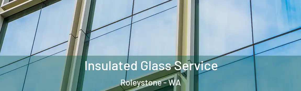 Insulated Glass Service Roleystone - WA