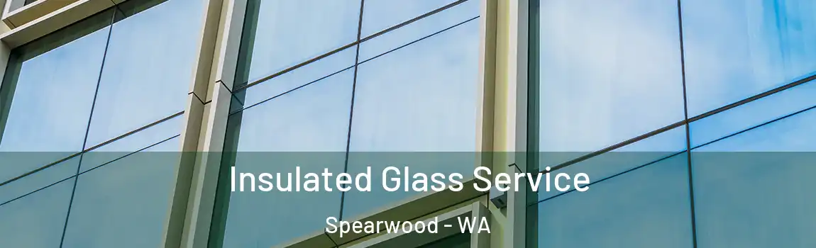 Insulated Glass Service Spearwood - WA
