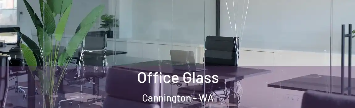 Office Glass Cannington - WA