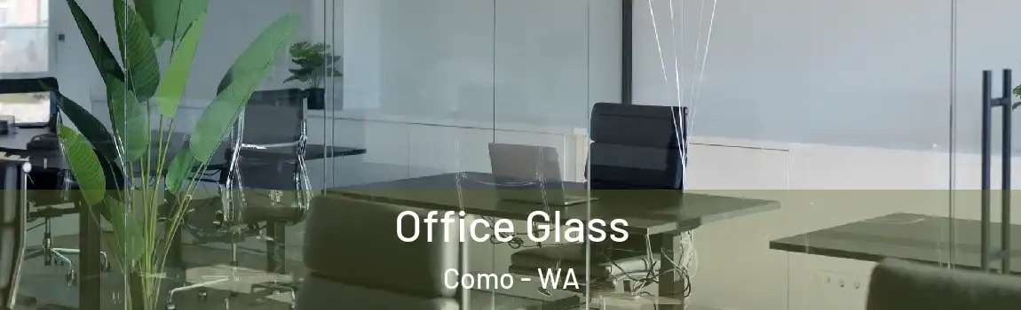 Office Glass Como - WA