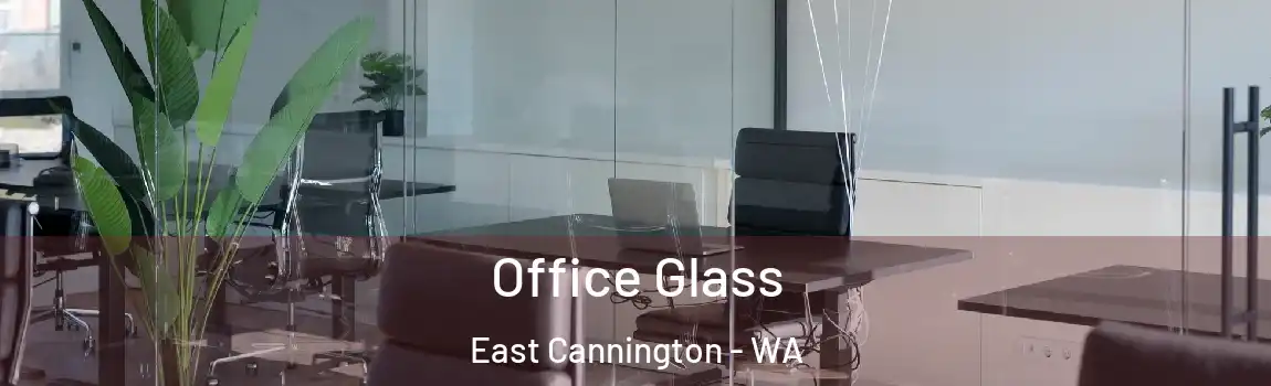  Office Glass East Cannington - WA
