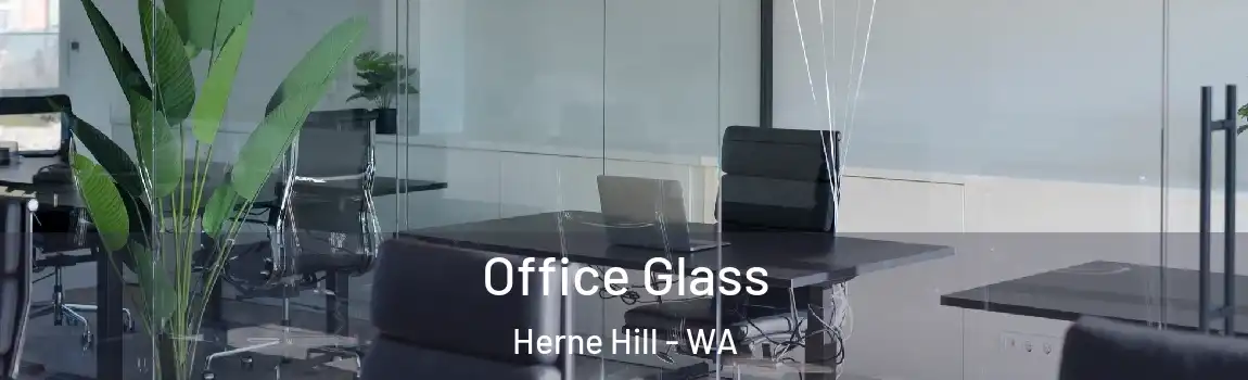 Office Glass Herne Hill - WA