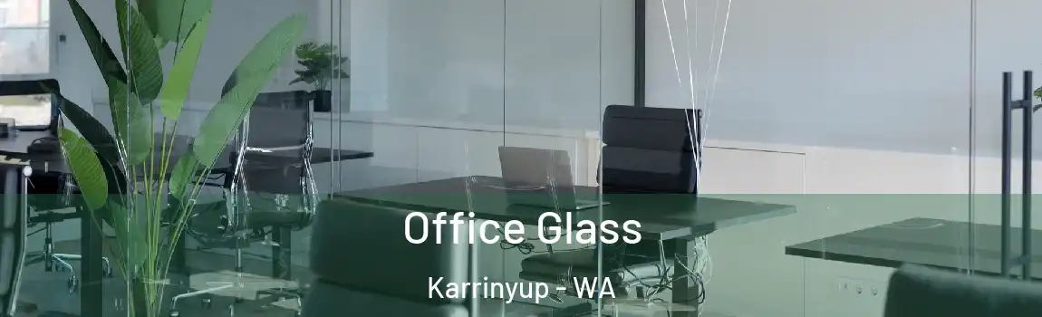 Office Glass Karrinyup - WA
