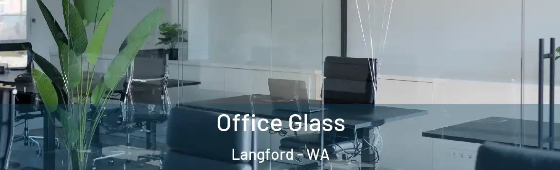 Office Glass Langford - WA