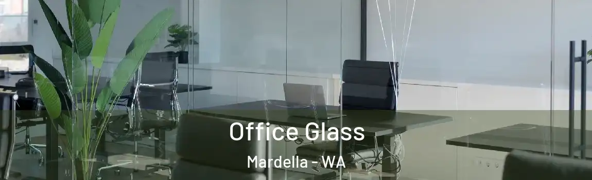 Office Glass Mardella - WA