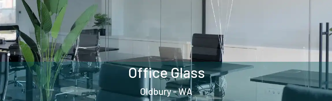 Office Glass Oldbury - WA