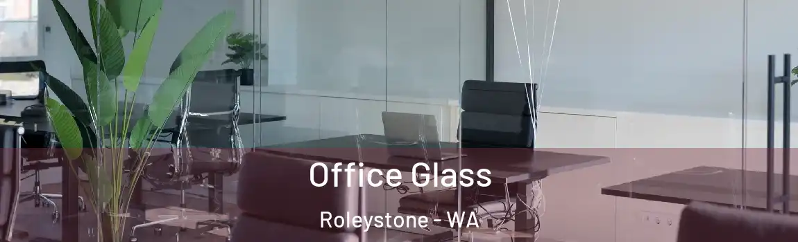 Office Glass Roleystone - WA