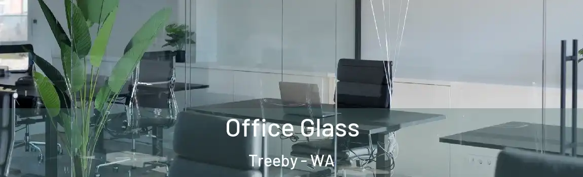 Office Glass Treeby - WA