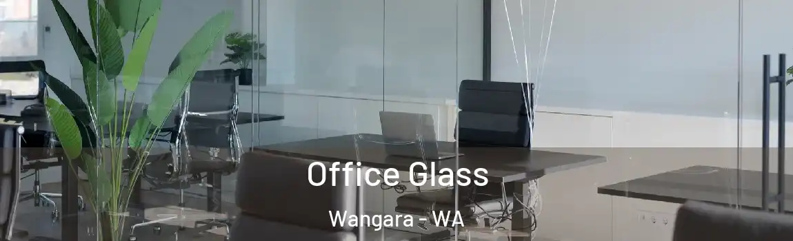 Office Glass Wangara - WA