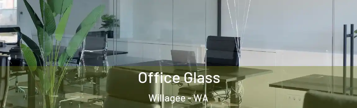 Office Glass Willagee - WA