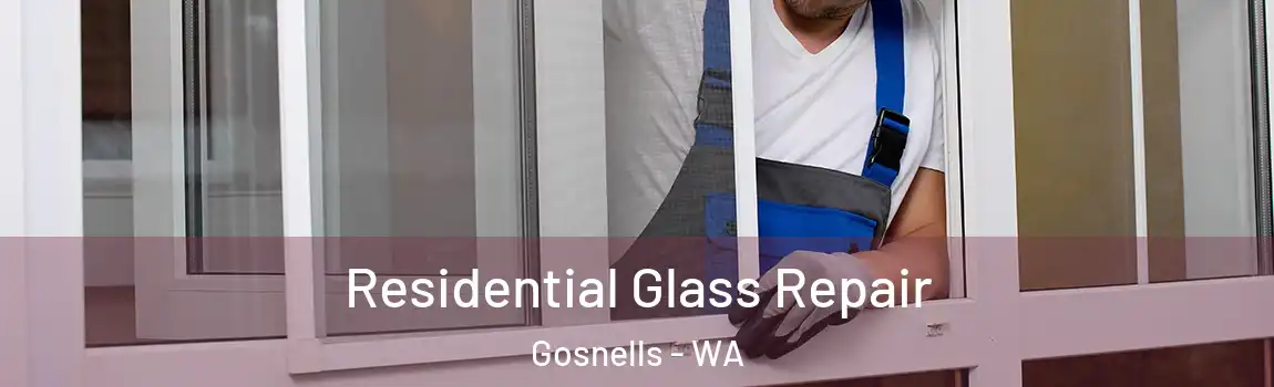 Residential Glass Repair Gosnells - WA