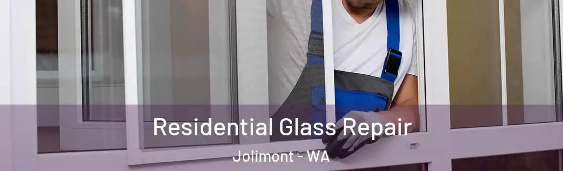 Residential Glass Repair Jolimont - WA
