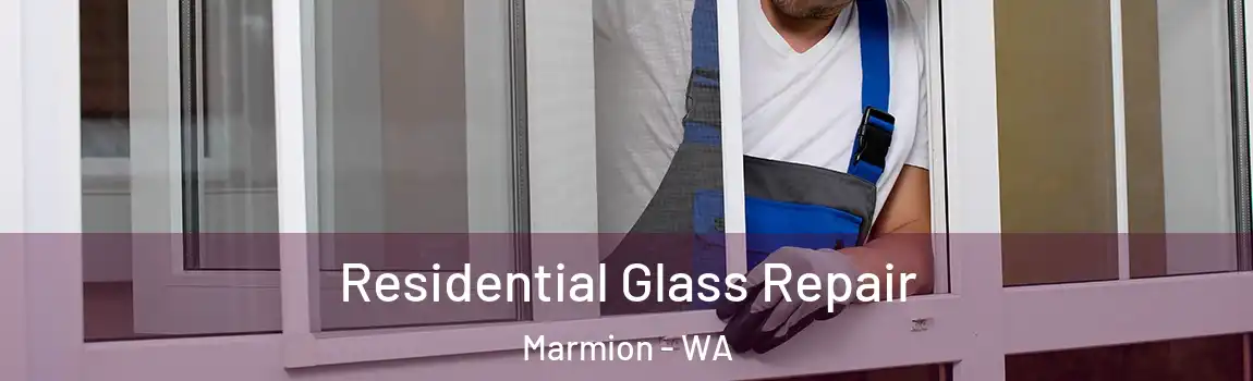 Residential Glass Repair Marmion - WA