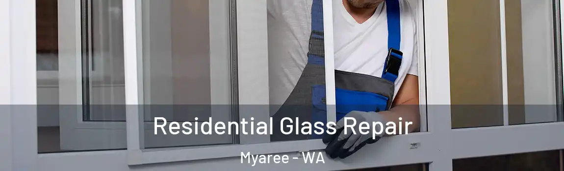 Residential Glass Repair Myaree - WA