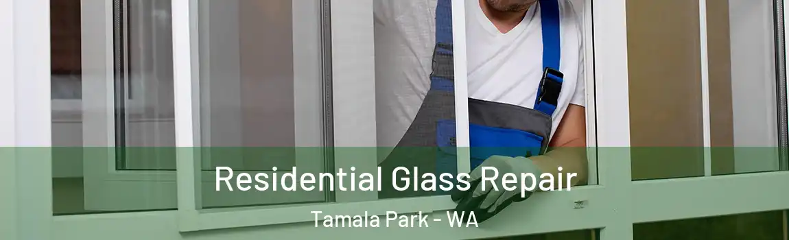 Residential Glass Repair Tamala Park - WA