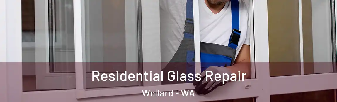 Residential Glass Repair Wellard - WA